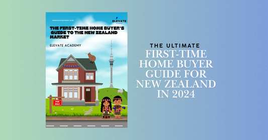The Ultimate First-Time Home Buyer Guide for New Zealand in 2024
