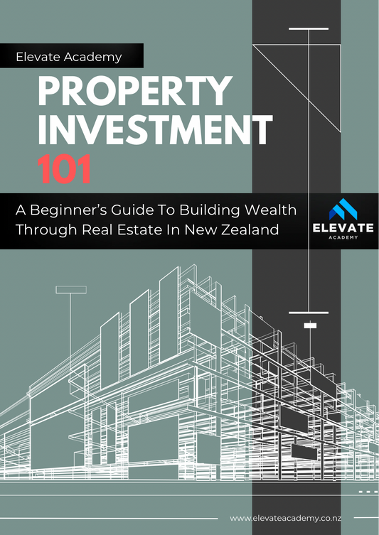 Introductory ebook on property investment for building wealth in New Zealand